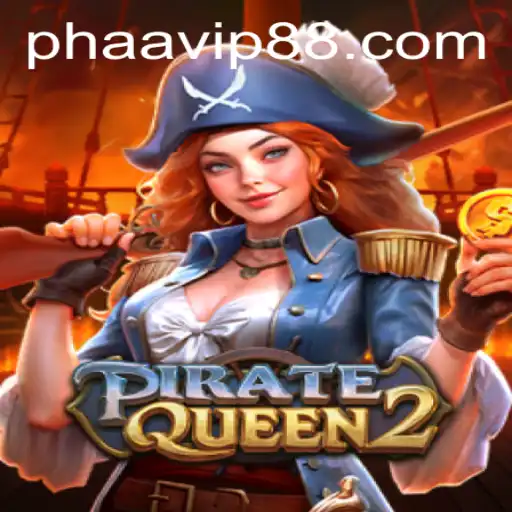 PirateQueen2: A New Adventure on the High Seas with AAVIP88